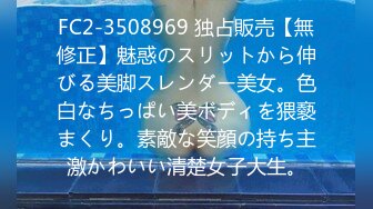 【高清剧情】警察小哥禁欲半年,找GV按摩会所按摩,不料被偷拍视频